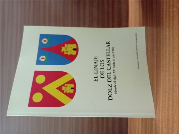 EL LINAJE DE LOS DOLZ DEL CASTELLAR (desde el siglo XV hasta el ao 1910)